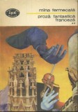 Proză fantastică franceză : Mina fermecata ( vol. 2 )