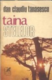 Taina stelelor - Dan Claudiu Tanasescu