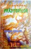 TRECEREA VRAJITORILOR , CALATORIA UNEI FEMEI de TAISHA ABELAR , 1998