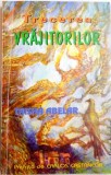 TRECEREA VRAJITORILOR , CALATORIA UNEI FEMEI de TAISHA ABELAR , 1998