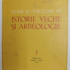 STUDII SI CERCETARI DE ISTORIE VECHE SI ARHEOLOGIE , TOMUL 32 , NUMARUL 1 , IAN- MARTIE , 1981
