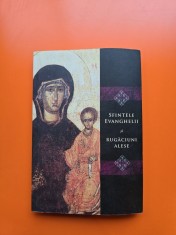 Sfintele Evanghelii și Rugăciuni Alese - cu binecuvantarea IPS Bartolomeu Anania