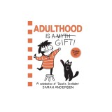 Adulthood Is a Gift!: A Celebration of Sarah's Scribbles Volume 5