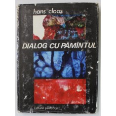 DIALOG CU PAMANTUL de HANS CLOOS , 1969