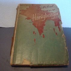 Mircea Eliade - Secretul doctorului Honigberger- prima editie - uzata