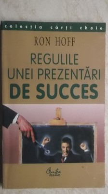 Ron Hoff - Regulile unei prezentari de succes foto