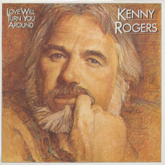 Vinil Kenny Rogers – Love Will Turn You Around (VG+)