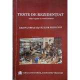 Victor Lorin Purcarea - Teste de rezidentiat - Grupa specialitatilor medicale (Editia: 2003)