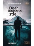 Cumpara ieftin Doar intunericul stie. Seria Konrad. Volumul 1/Arnaldur Indridason