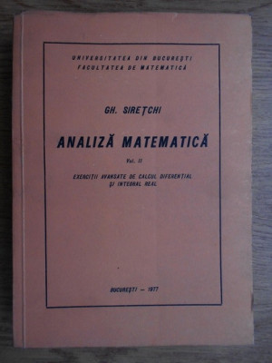 Gheorghe Siretchi - Analiza matematica. Exercitii avansate...volumul 2 foto
