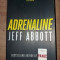 Adrenaline- Jeff Abbott