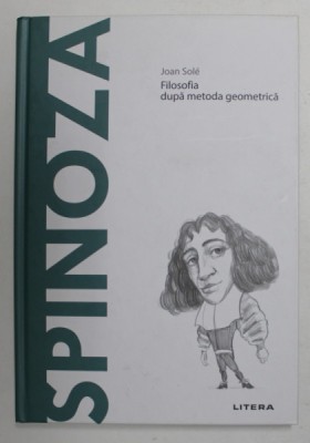 SPINOZA - FILOSOFIA DUPA METODA GEOMETRICA de JOAN SOLE , 2020 foto