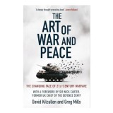 The Art of War and Peace The Changing Face of 21st Century Warfare