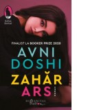 Zahar ars - Anca Dumitrescu, Avni Doshi