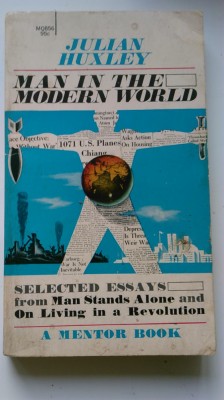 Man in the modern world - J. Huxley (5+1)5 foto