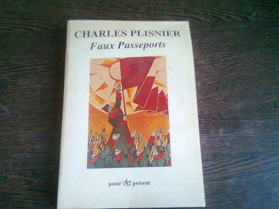 FAUX PASSEPORTS - CHARLES PLISNIER (CARTE IN LIMBA FRANCEZA) foto