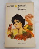 Vicente Blasco Ibanez - Rafael și Maria