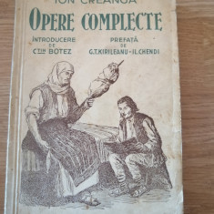 Ion Creangă - Opere complecte (pref. G. T. Kirileanu & Il. Chendi; 1943)