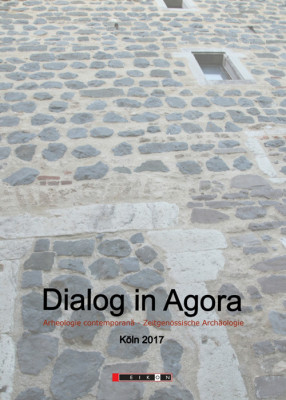 Dana Fabini - Dialog in Agora. Arheologie Contemporană K&amp;ouml;ln 2017 foto