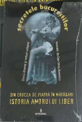 DIN CRUCEA DE PIATRA IN MATASARI. ISTORIA AMORULUI LIBER-DAN-SILVIU BOERESCU foto