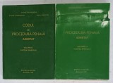 CODUL DE PROCEDURA PENALA , ADNOTAT , VOLUMELE I - II de VASILE PAPADOPOL ...MIHAI APETRU , 1996- 1997