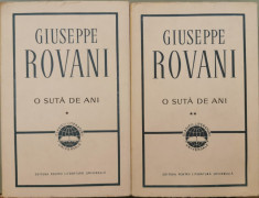 O suta de ani (Vol. 1 + 2) - Giuseppe Rovani foto