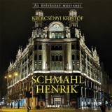 Schmahl Henrik - Kelecs&eacute;nyi Krist&oacute;f