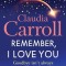 Remember, I Love You