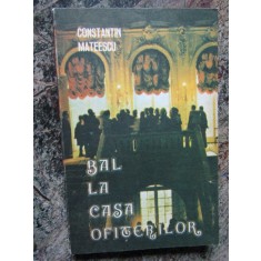Bal la casa ofiterilor - Constantin Mateescu