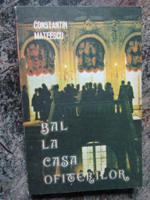 Bal la casa ofiterilor - Constantin Mateescu foto