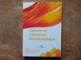 Values of Christian Relationships - Corneliu Constantineanu, Patricia Runcan și Georgeta Rață