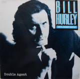 Vinil Bill Hurley With Johnny Guitar &lrm;&ndash; Double Agent (VG++), Rock