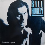 Vinil Bill Hurley With Johnny Guitar &lrm;&ndash; Double Agent (VG++), Rock