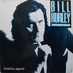 Vinil Bill Hurley With Johnny Guitar ‎– Double Agent (VG++)