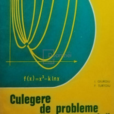 I. Giurgiu - Culegere de probleme de matematica pentru treapta a II-a de licee (editia 1981)