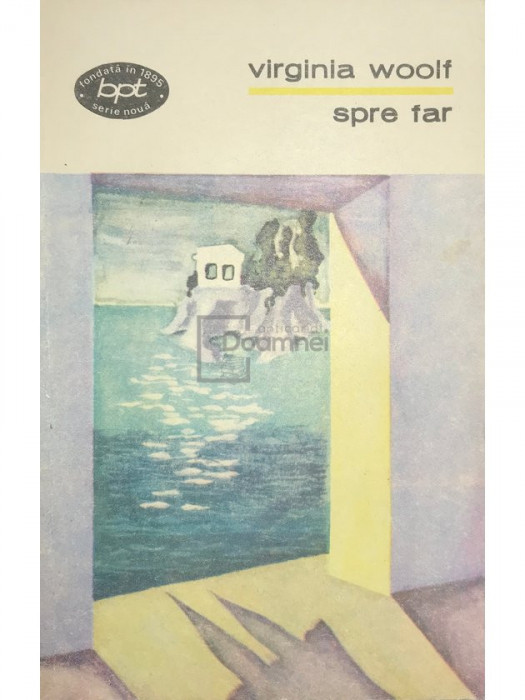 Virginia Woolf - Spre far (editia 1972)