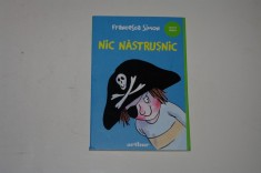 Nic nastrusnic - Francesca Simon