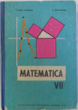 Matematica clasa a VII - Aurel Boteanu, a. Hollinger