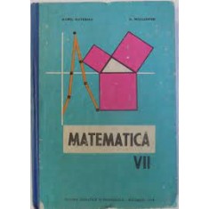 Matematica clasa a VII - Aurel Boteanu, a. Hollinger