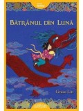 Batranul din Luna/Grace Lin