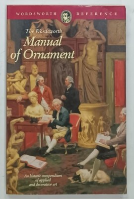 THE WORDSWORTH MANUAL OF ORNAMENTS by RICHARD GLAZIER , 1995 foto