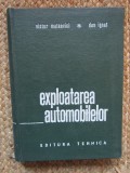 Victor Mateevici si Dan Ignat - Exploatarea automobilelor