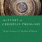 The Story of Christian Theology: Twenty Centuries of Tradition &amp; Reform