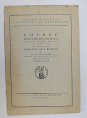 COSBUC - DISCURS DE PRIMIRE ROSTIT IN SEDINTA SOLEMNA A 30 MAIU 1923 de OCTAVIAN GOGA , 1923 foto
