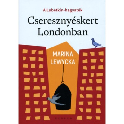 Csereszny&amp;eacute;skert Londonban - A Lubetkin-hagyat&amp;eacute;k - Marina Lewycka foto
