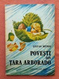 Povesti din tara Arborado. Editura Ion Creanga, 1988 - Stefan Mitroi