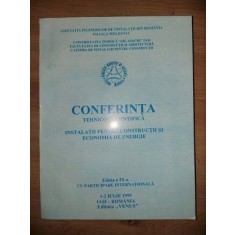 Conferinta tehnico-stiintifica: Instalatii pentru constructii si economia de energie (ed. IX)