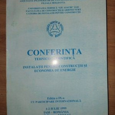 Conferinta tehnico-stiintifica: Instalatii pentru constructii si economia de energie (ed. IX)