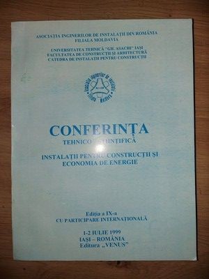 Conferinta tehnico-stiintifica: Instalatii pentru constructii si economia de energie (ed. IX)