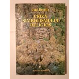 Jean Borella - Criza simbolismului religios (1995)